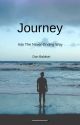 Journey: Into The Never-ending Way by fellow1945