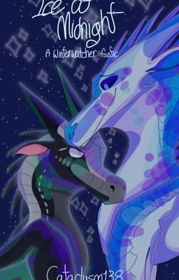 Ice at Midnight: A Winterwatcher Fanfic cover