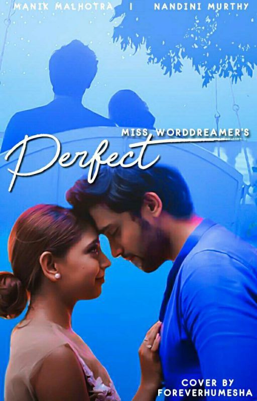 Perfect ~ A MaNan OS by Miss_WordDreamer