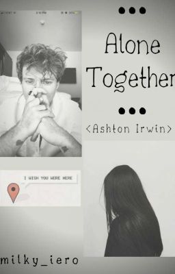 Alone Together // Ashton Irwin cover