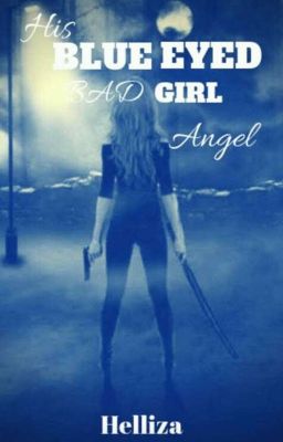 His Blue Eyed Bad Girl Angel (Sinner or Saint) cover