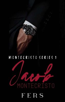 Jacob Montecristo (COMPLETED/Under Editing)  cover