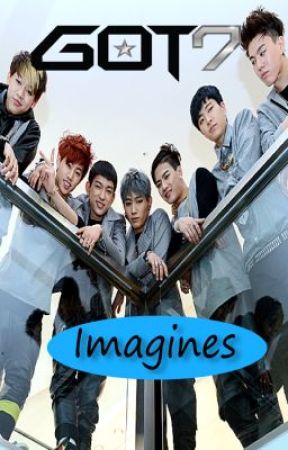 GOT7 Imagines by KPOP-imagines