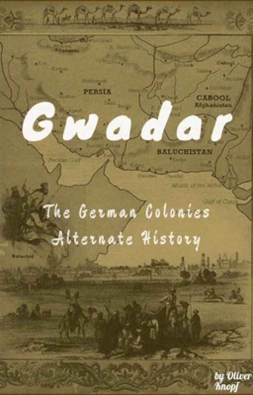 German Colonies: Gwadar (alternate history) by OliverKnopf