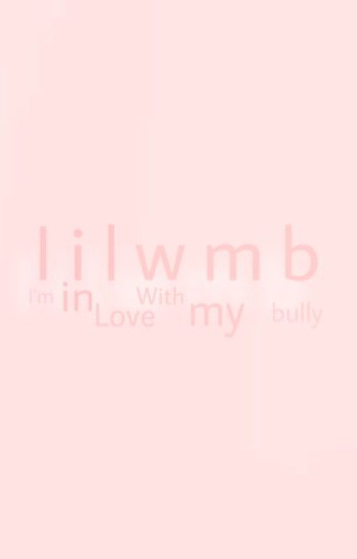 I'm in love with my bully by yamelens