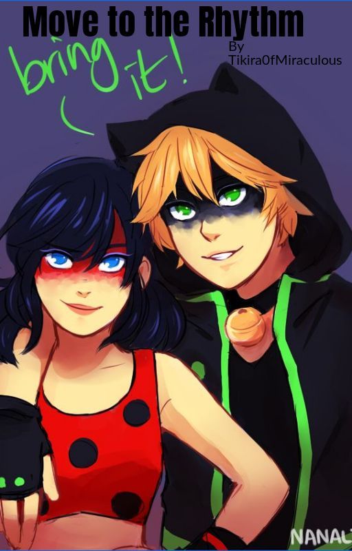 Move to the Rhythm; a miraculous fanfiction by Tikira0fMiraculous