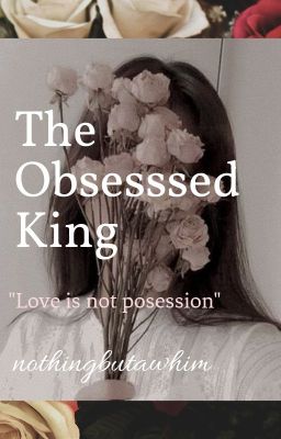 The Obsessed King (Book 1) cover