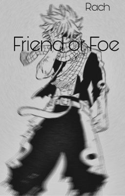 Friend Or Foe : Book 1 cover