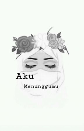 Aku Menunggumu by syt_ayu