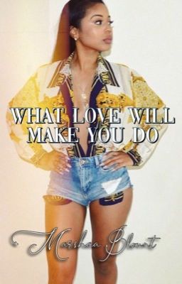 What Love Will Make you Do. cover