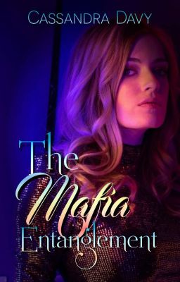 Book 1✔️ The Mafia Entanglement  cover