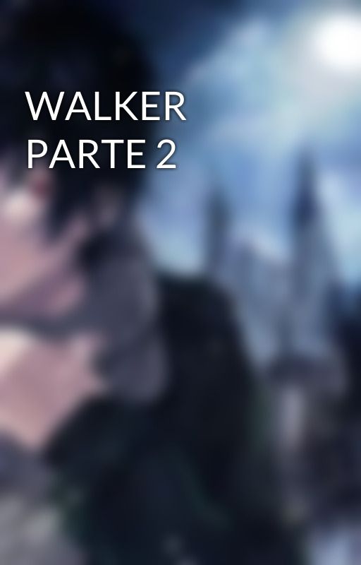 WALKER PARTE 2 by INVENTOR-EJSG