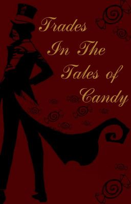 Trades In The Tales of Candy cover