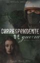 Correspondente De Guerra by NataliaNornberg