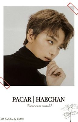 Pacar | Haechan✔️ [Completed] cover