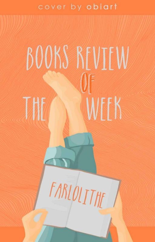 BOOKS REVIEW OF THE WEEK by Farlolithe