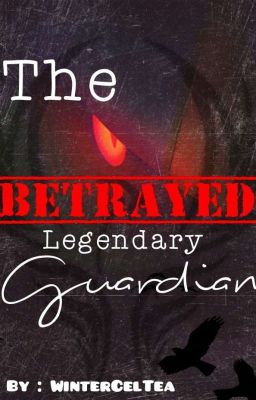 The Betrayed Legendary Guardian [Pokémon] {Completed} cover