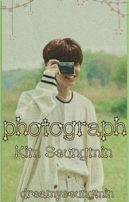 ✔️photograph • Kim Seungmin✔️ cover