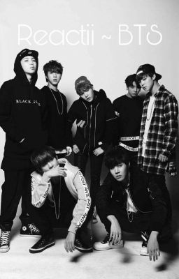 Reactii ~ BTS/ Smut cover