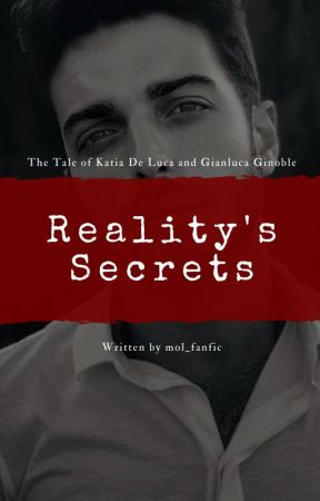 Reality's Secrets | Il Volo FanFic by mol_fanfic