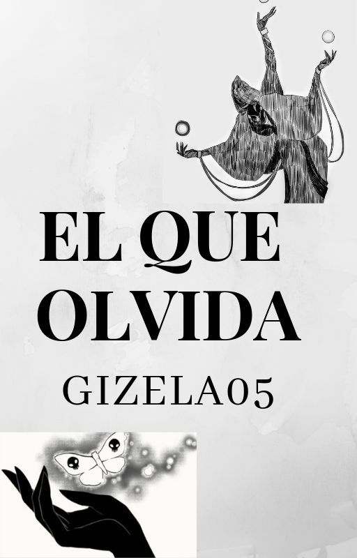 El que Olvida. by gizela05