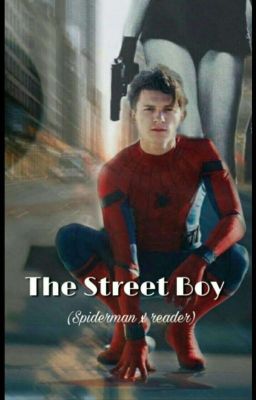 The Street Boy (SpidermanXreader) cover