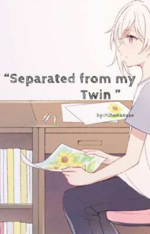 Separated from my twin by MimiTsukinaga