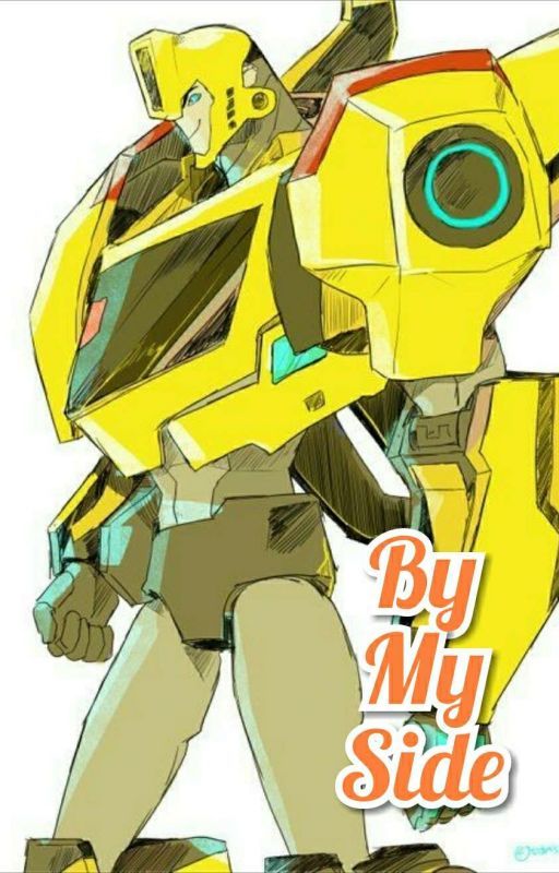 By My Side (RID Bumblebee x Reader) by Wolfgirl12331