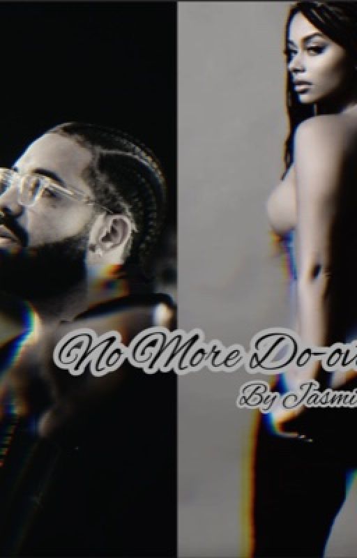 No More Do Overs - Sequel by jasminejoie