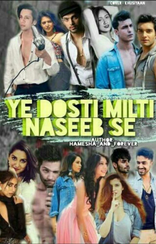 MANAN FF: YEH DOSTI MILTHI NAZEEB SE by hamesha_and_forever