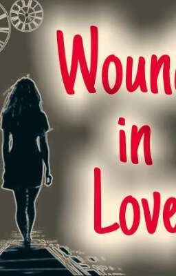 1)Wounds In Love(Completed) Edited  cover