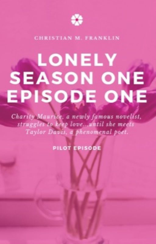 LONELY: The Black Lesbian Script Series  by writercmf