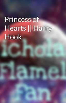 Princess of Hearts || Harry Hook cover