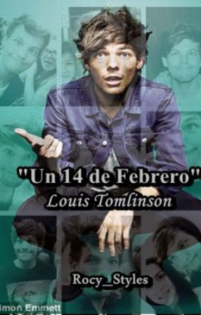 "Un 14 de Febrero" Louis Tomlinson by Rocy_Styles