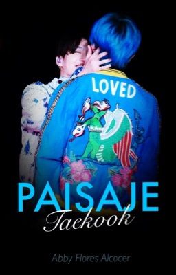 PAISAJE [•TAEKOOK•] cover