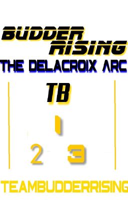 Budder Rising: The Delacroix Arc cover