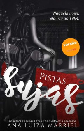 Pistas Sujas (AMOSTRA/DISPONÍVEL NA AMAZON) by AnaLuMarriel