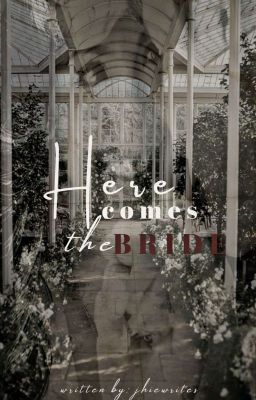 Here Comes The Bride. (Completed) cover