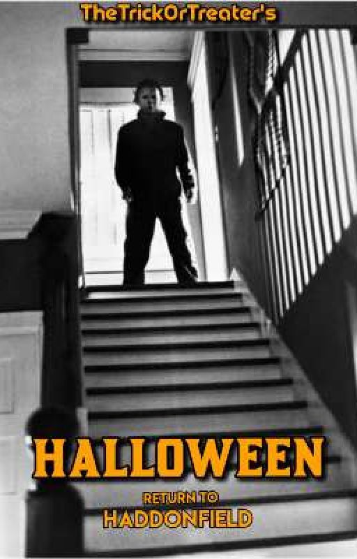 Halloween: Return To Haddonfield by TheTrickOrTreater