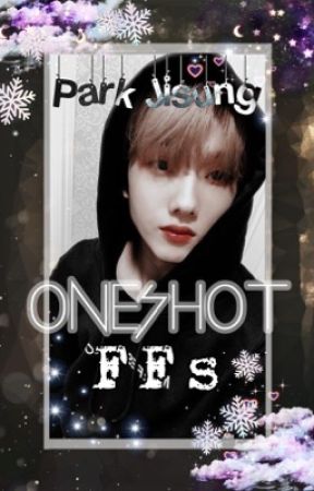 Park Jisung ONESHOT FFs by gisAElleCT