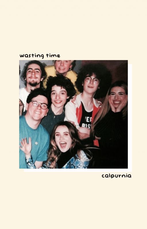 wasting time, calpurnia by -saturnines