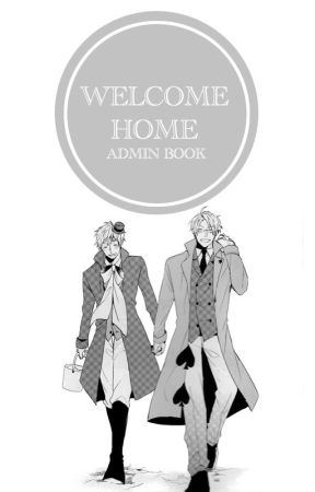 WELCOME HOME .  ADMIN BOOK by BlueGit