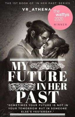 My Future In Her Past (1st Book Of 'In Her Past' Series) cover