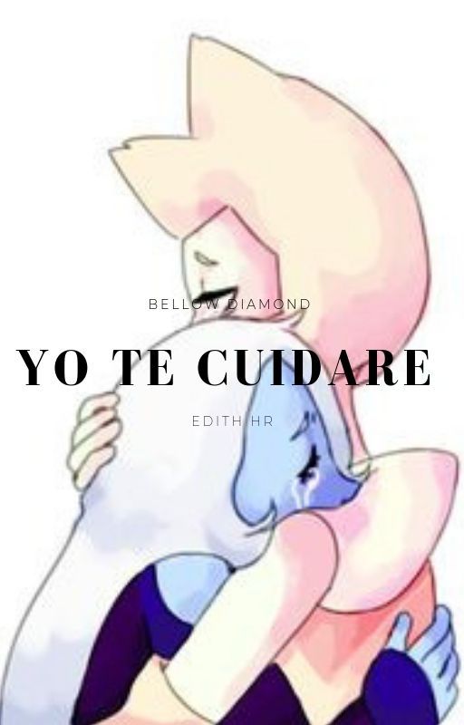 Yo te cuidare by edithHR