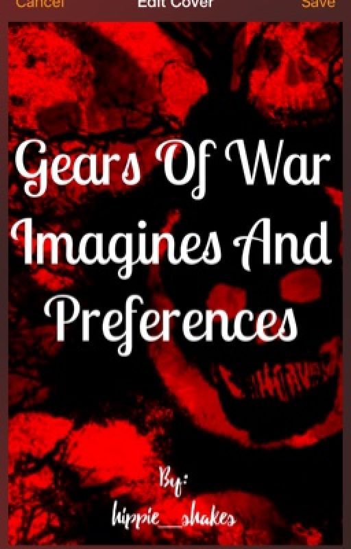 Gears of war imagines and preferences  by mrs_floyd