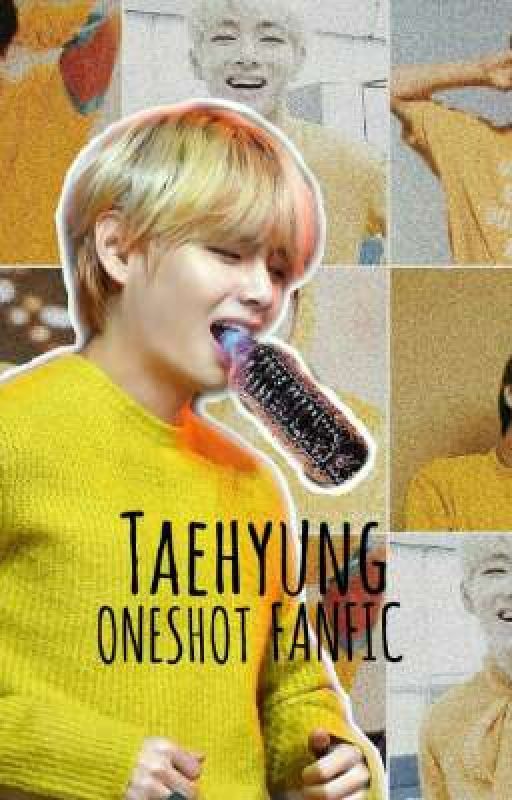 Taehyung oneshots by taehyungie306