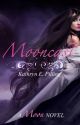 Mooncast (1st book of the Moon Novels) by KxP_98