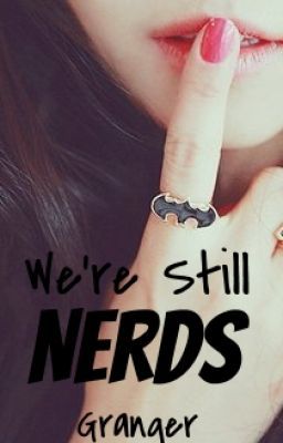 We're Still Nerds cover