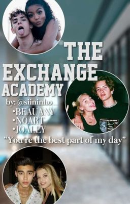 The Exchange Academy || {Noart, Beauany, Joaley} cover