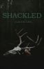 Shackled